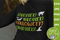 Stressed Blessed Halloween Obsessed