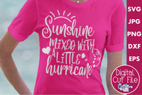 Sunshine Mixed With A Little Hurricane Svg