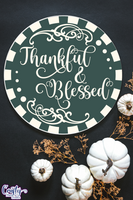 Thankful And Blessed Round Sign Svg