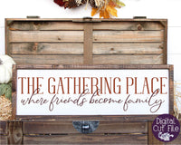 The Gathering Place