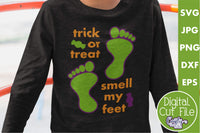 Trick Or Treat Smell My Feet Svg