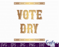 Vote Dry Svg