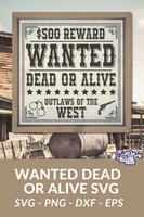 Wanted Dead Or Alive Sign