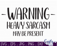 Warning Heavy Sarcasm May Be Present Svg