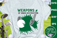 Weapons Of Grass Destruction