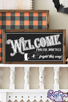 Welcome Foolish Mortals Sign