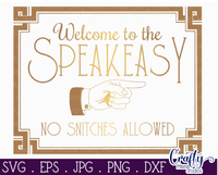 Welcome To The Speakeasy Svg