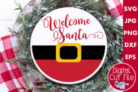 Christmas Svg, Welcome Santa