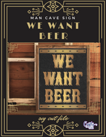 We Want Beer Svg