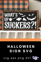 What's Up Suckers Svg