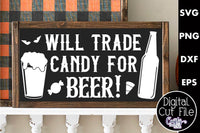 Will Trade Candy For Beer Svg