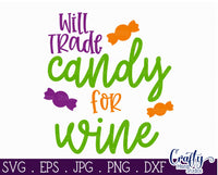 Will Trade Candy For Wine