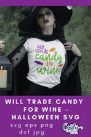 Will Trade Candy For Wine