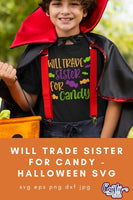 Will Trade Sister For Candy