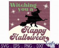 Witching You A Happy Halloween Sign