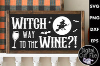 Witch Way To The Wine Svg