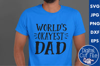 World's Okayest Dad Svg, Fathers Day